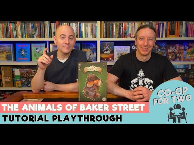 The Animals of Baker Street - Children's Board Game - Tutorial Playthrough