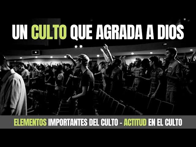 El Culto que Agrada a Dios - Juan Manuel Vaz