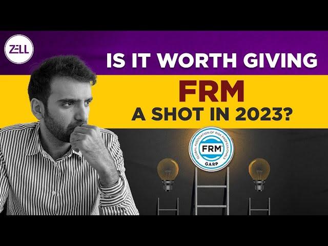 Is it worth giving FRM a shot in 2023 ? @ZellEducation  | FRM Exam Explained #garp #frm