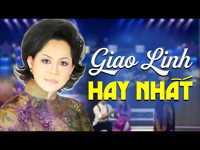 GIAO LINH HAY NHẤT - Tuyển Tập Những Ca Khúc Nhạc Vàng Xưa Bất Hủ Của Giao Linh | Màu Hoa Bí