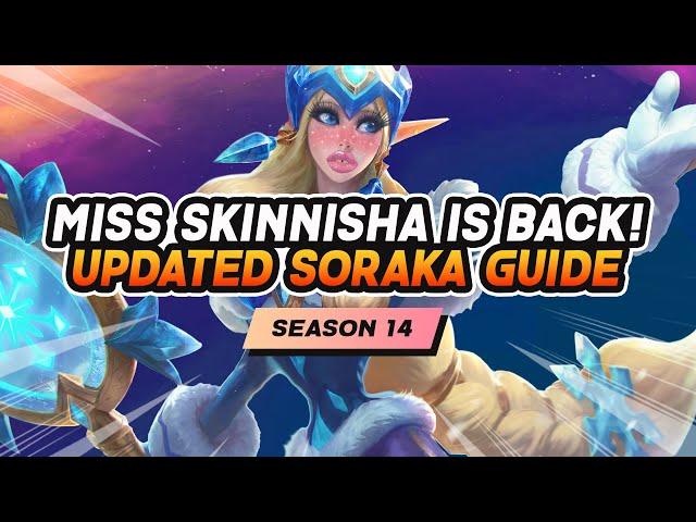 The SKINNY SORAKA BUILD is BACK!