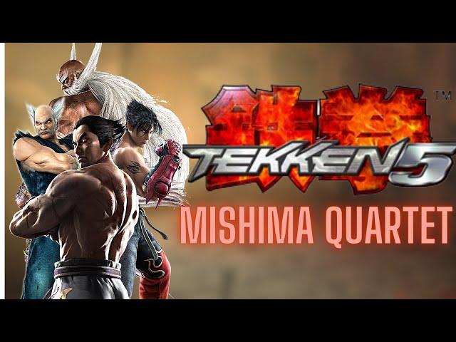 Mishima Quartet - Tekken 5