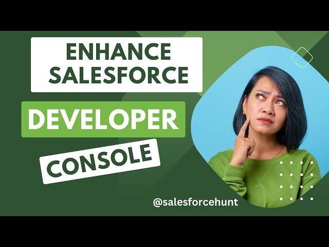 Mastering the Salesforce Developer Console: Tips and Tricks for Enhanced Productivity