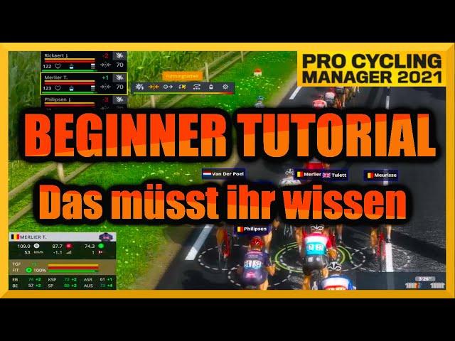 Pro Cycling Manager 2021 / Beginner TUTORIAL / DAS müsst ihr über PCM2021 wissen!