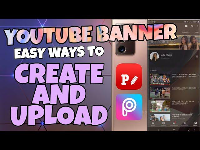 HOW TO MAKE AND CHANGE YOUTUBE BANNER USING ANDROID OR IPHONE || EASY WAYS 2020