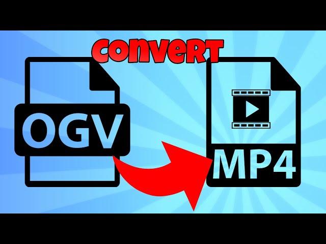 how to convert ogv to mp4