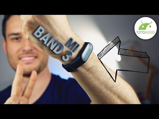 XIAOMI MI BAND 3: la SOLITA MITICA MI BAND | Recensione | ITA | TuttoAndroid