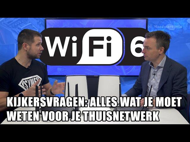 Kijkersvragen: Wat je moet weten voor een optimaal (WiFi) thuisnetwerk!