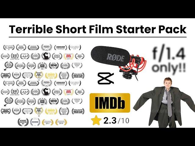 Terrible Short Film Starter Pack