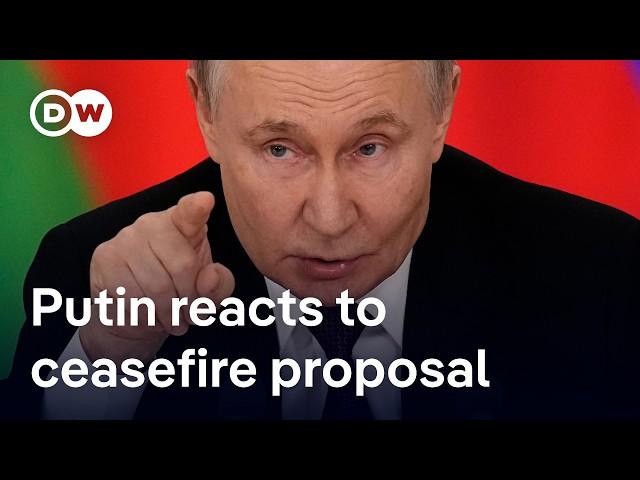 Putin lays out demands in reaction to the US ceasefire proposal | DW News