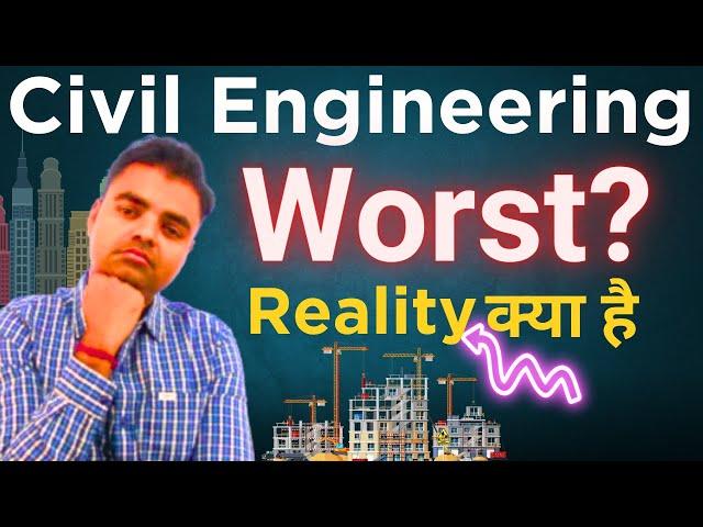 BTech Civil Engineering Future Scope Salary in India Kya Hota Hai, is Worst Working Life Job