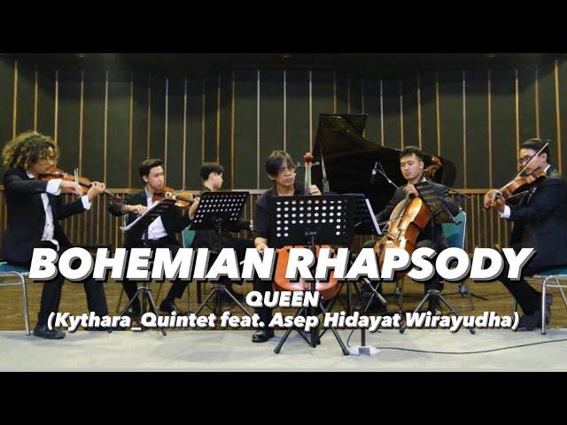 BOHEMIAN RHAPSODY - QUEEN (Kythara_Quintet feat. Asep Hidayat Wirayudha)