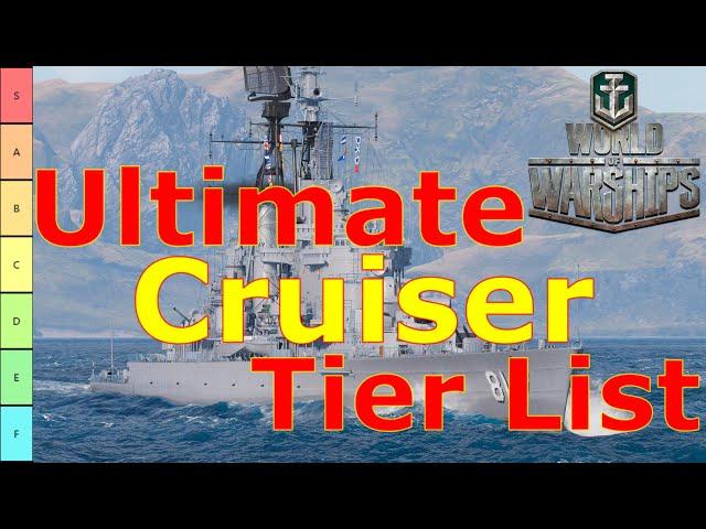 World of Warships- The Ultimate World of Warships Cruiser Tier List