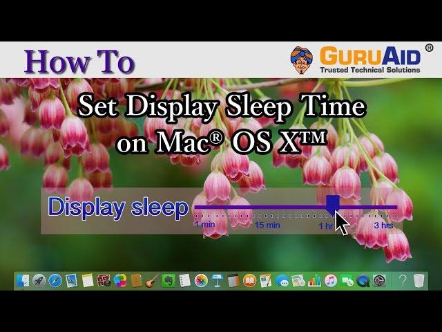 How to Set Display Sleep Time on Mac® OS X™ - GuruAid