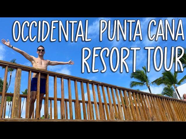 A Full Tour of the OCCIDENTAL PUNTA CANA Resort