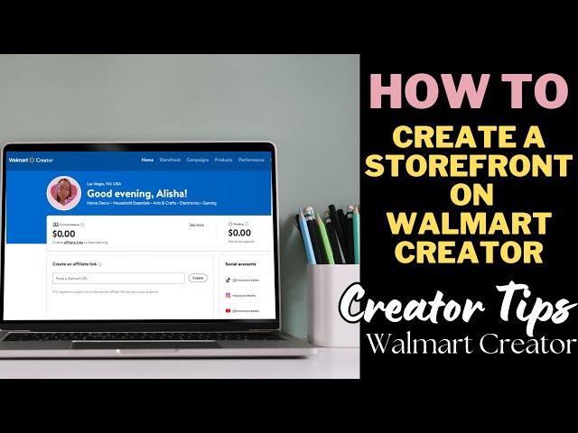 HOW TO | Create a storefront on Walmart Creator