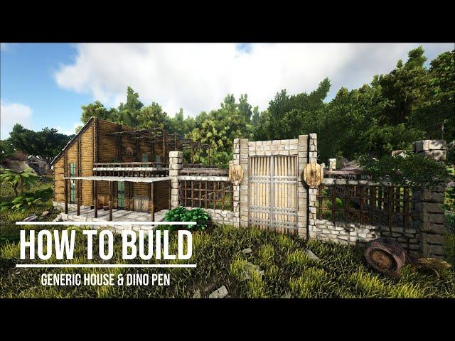 Ark Survival Evolved: HOW TO BUILD House & Dino Pen