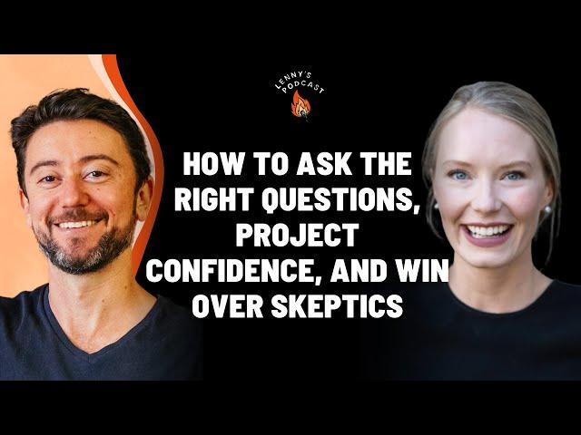 How to ask the right questions, project confidence, and win over skeptics | Paige Costello (Asana)