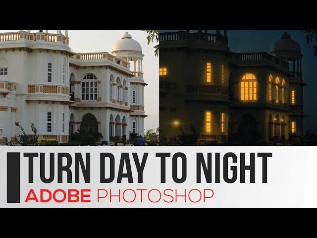 Turn day scene into night : Brilliant Photoshop Tutorial