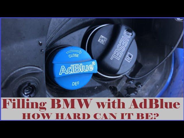 Refilling AdBlue / DEF on a BMW Diesel - How Hard Can it Be?