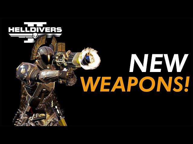 Helldivers 2 - NEW WEAPONS!!