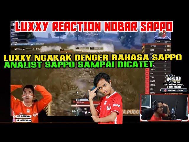 Luxxy Ngakak Denger Bahasa Up Gaming,BTR Luxxy Reaction Nobar Sappo Match Penentu BTR RA Juara UWS!!