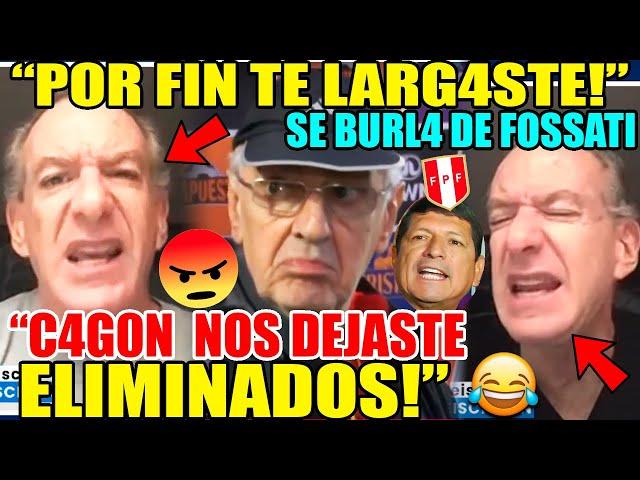 FLEISCHMAN FURIOSO Y SE BURL4 DE FOSSATI Y SALIDA DE SELECCION PERUANA "NOS ELIMINAST3 C4G0N" BRUTAL