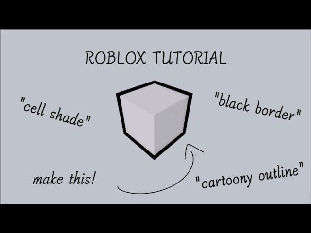 Cartoony/Outline/CellShade Effect ROBLOX STUDIO Tutorial