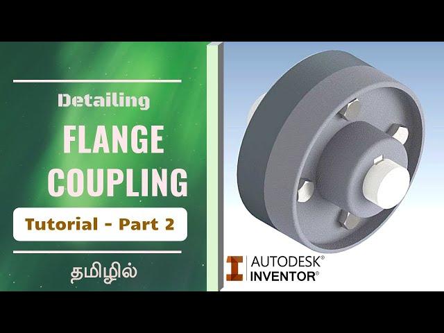 Flange Coupling | Autodesk Inventor | Assembly - Part 2 (Detailing)