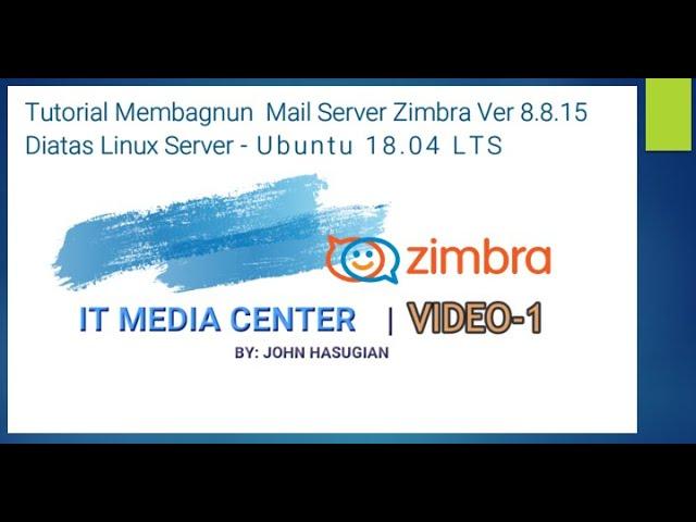 Tutorial Membangun Zimbra Mail Server - Part1/3