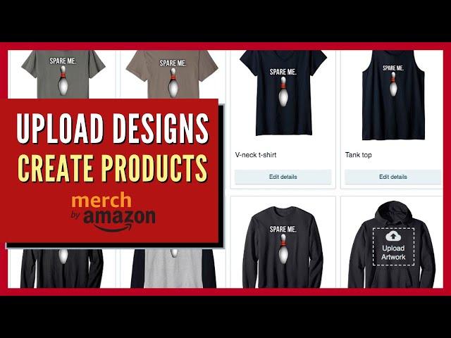 Merch By Amazon Tutorial | How To Upload Designs & Publish Products