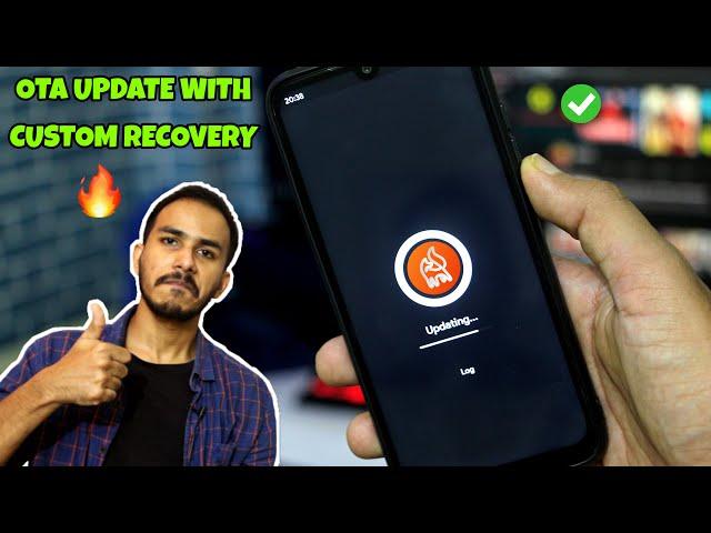 Flash ANY OTAUpdate through Custom Recovery | Enable OTA UPDATES Support in Custom Recovery