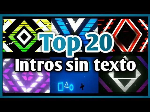 TOP 20 Intros sin texto (2021) | DieGox AX