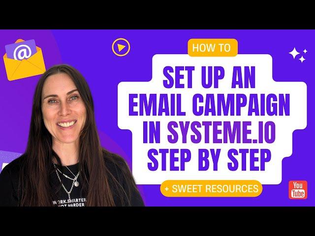 How to set up a simple email campaign in Systeme.io, step by step