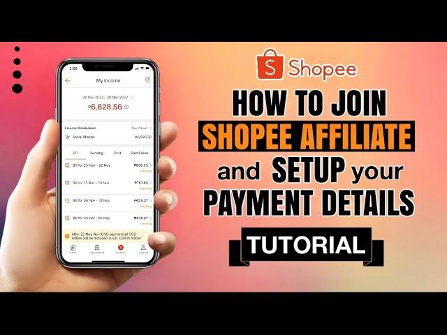 How to Join SHOPEE Affiliate Program and Setup PAYMENT details | Tutorial