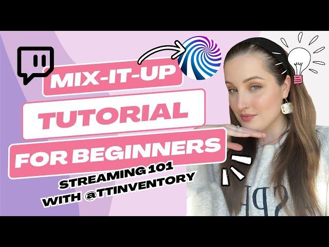 Mix it up tutorial for beginners- Stream tips 101! Commands, channel points, etc