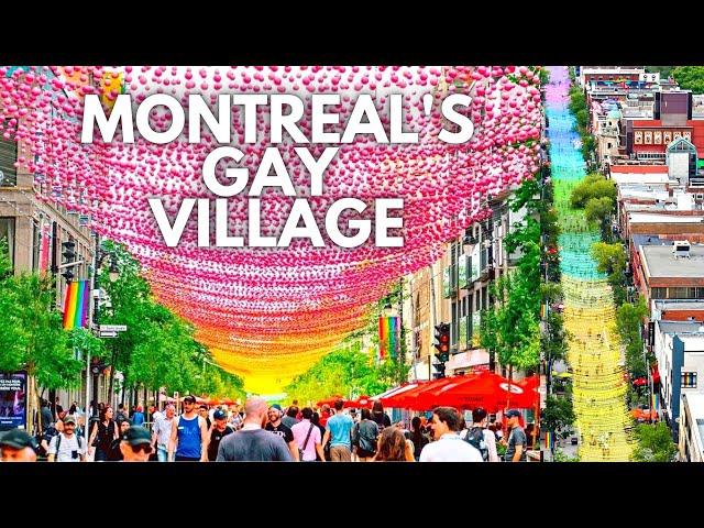 Montreal Has The Largest Gay Village in North America