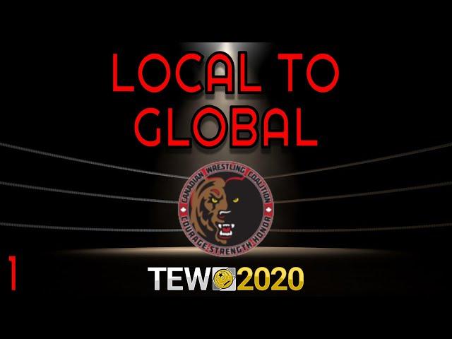 TEW 2020 | Total Extreme Wrestling 2020 | LOCAL TO GLOBAL #1 (A TRUE COMPETITOR IS BORN!)