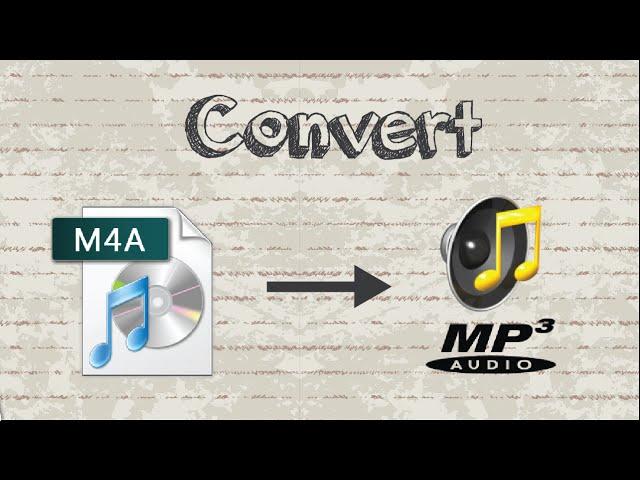 How to convert M4A file to MP3 format