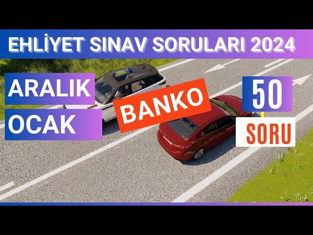 Ehliyet Sınav Soruları 2024 | Aralık, Ocak Çıkmış Ehliyet Sorularını Çöz