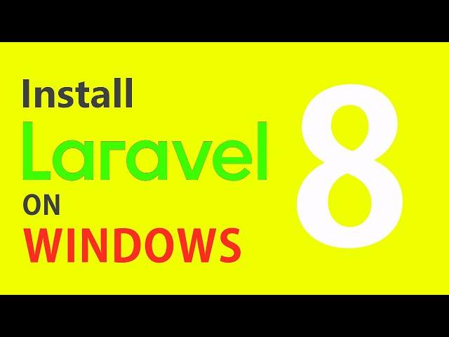 How to Install laravel 8 on windows 10