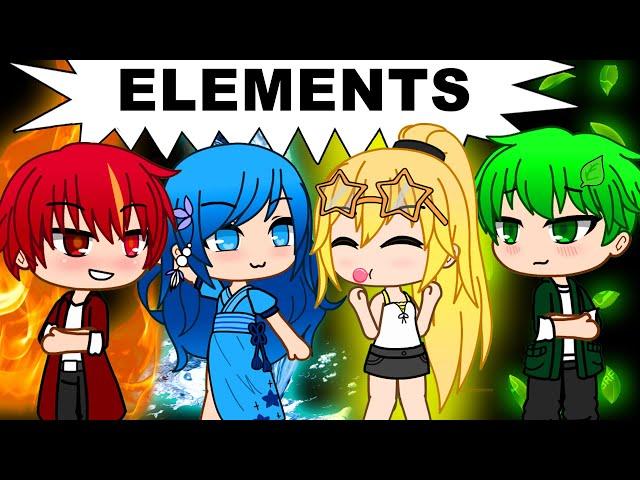  Elements  (Gacha Life Mini Movie)