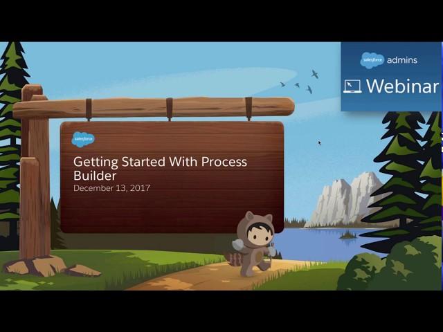 Getting Started with Process Builder