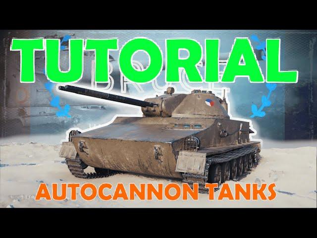 AUTOCANNON Tutorial | How to master czech light tanks | WoT with BRUCE