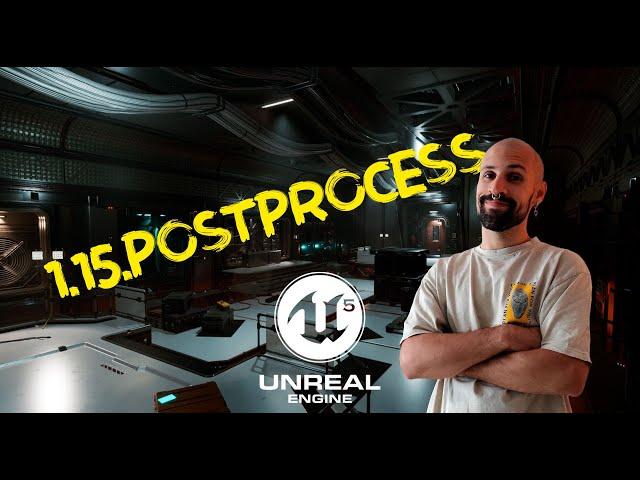 1.15.Postprocess | Curso Gratis | Unreal Engine 5