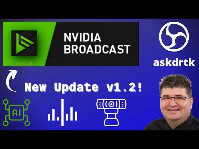 NVidia Broadcast Audio and Video Review - New Update v1.2!