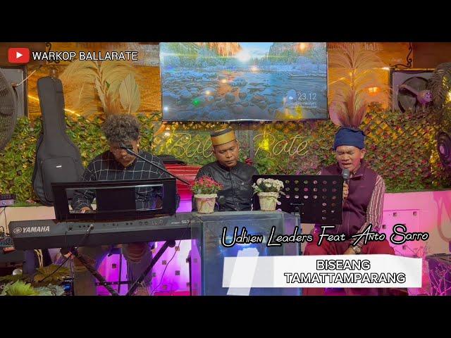 Biseang Tamattamparang - Udhien Leaders Feat Anto Sarro || Cipt Lukman Rola || Ballarate