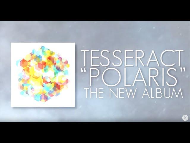 TesseracT - Polaris (album stream)