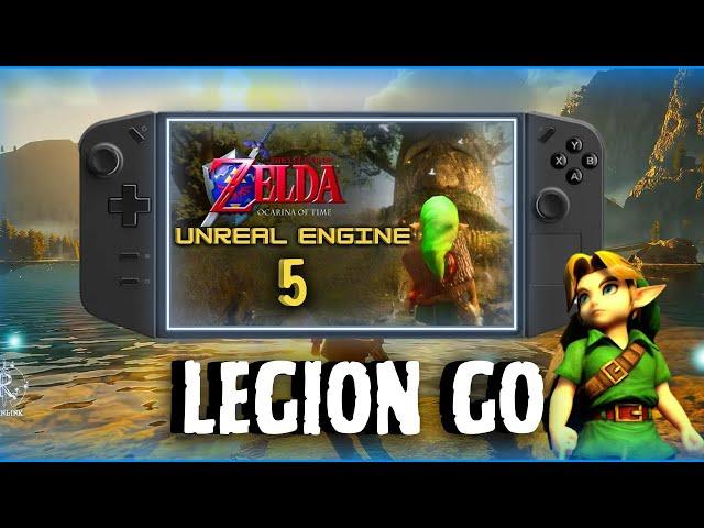 OOT UNREAL ENGINE 5 ( LEGION GO )