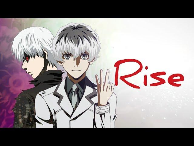 Tokyo ghoul [AMV] Rise